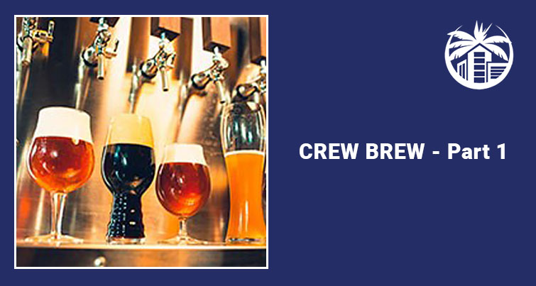 CREW BREW Part 1 August 24 2022