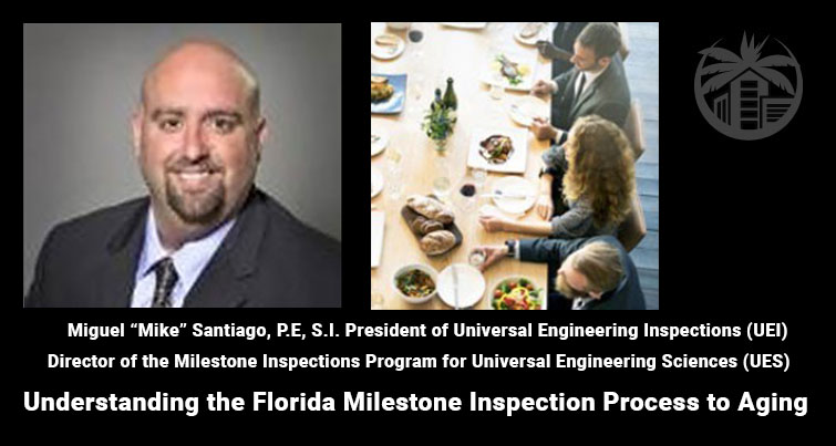 Understanding the Florida Milestone Inspection Process to Aging