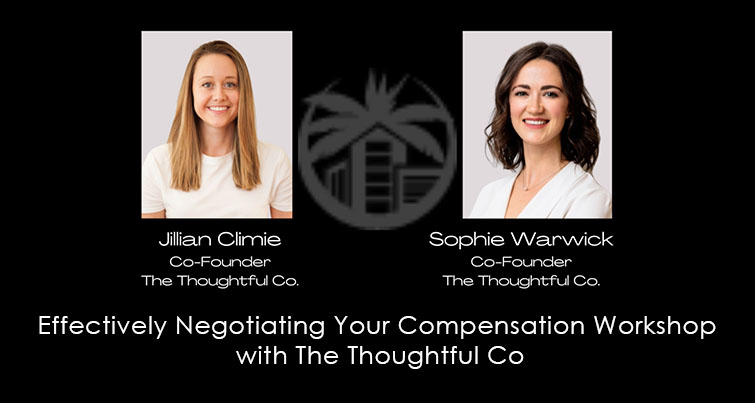 Effectively Negotiating Your Compensation Workshop with The Thoughtful Co