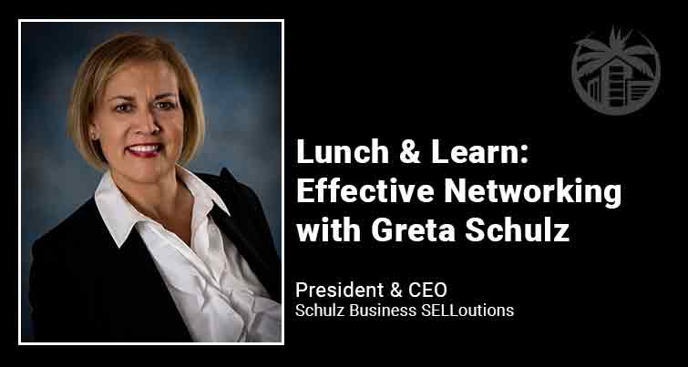 Lunch Learn Effective Networking With Greta Schulz