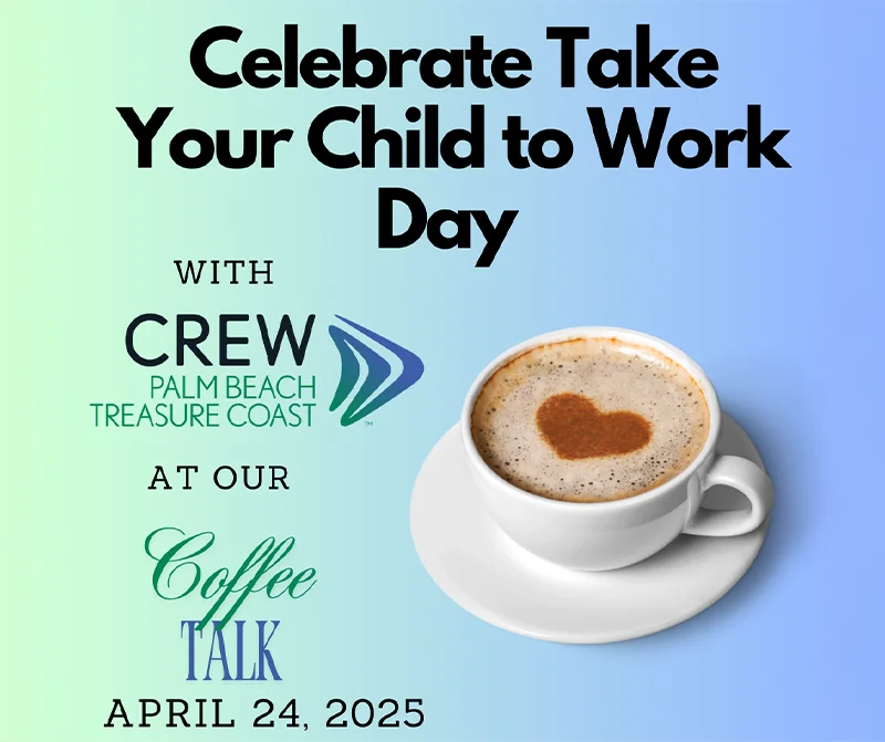 4 24 2025 Coffee Talk Take Your Child To Work Day